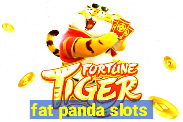 fat panda slots