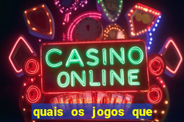 quais os jogos que d?o dinheiro de verdade