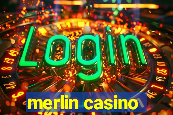 merlin casino