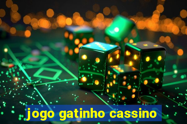 jogo gatinho cassino