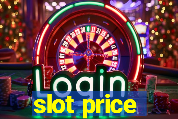 slot price