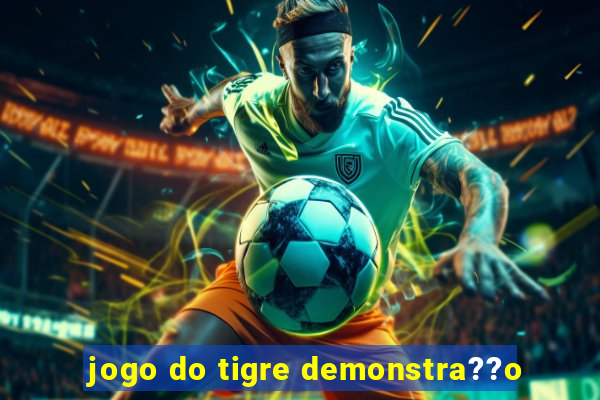 jogo do tigre demonstra??o