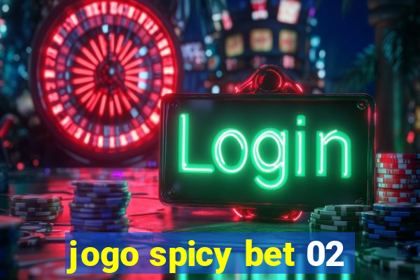 jogo spicy bet 02