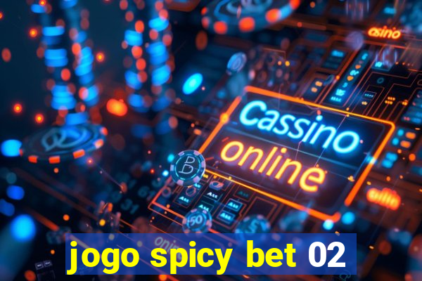 jogo spicy bet 02