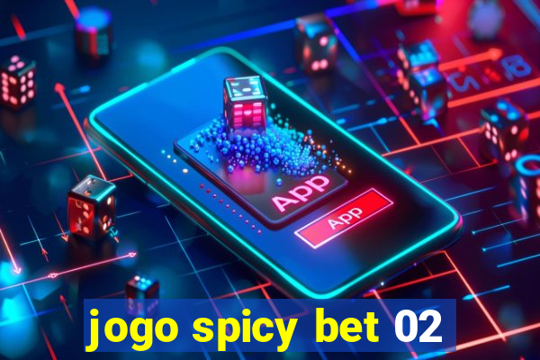 jogo spicy bet 02