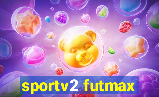 sportv2 futmax