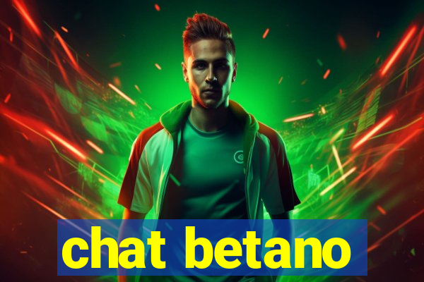 chat betano