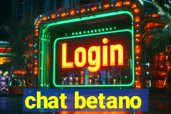 chat betano