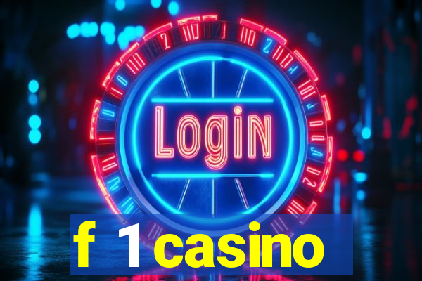 f 1 casino