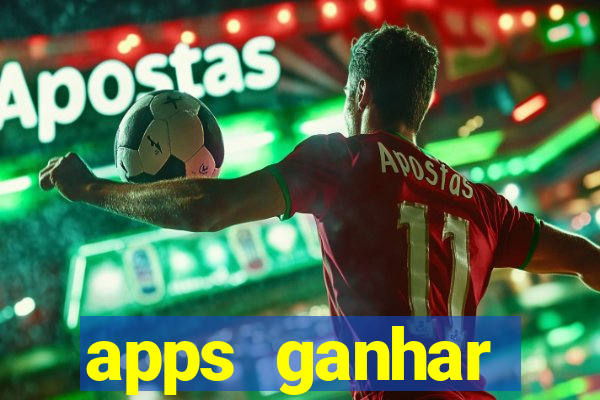 apps ganhar dinheiro jogando