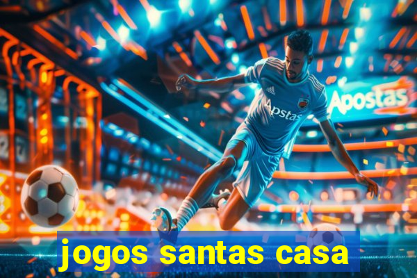 jogos santas casa