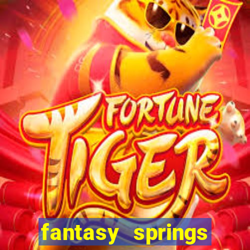 fantasy springs resort and casino