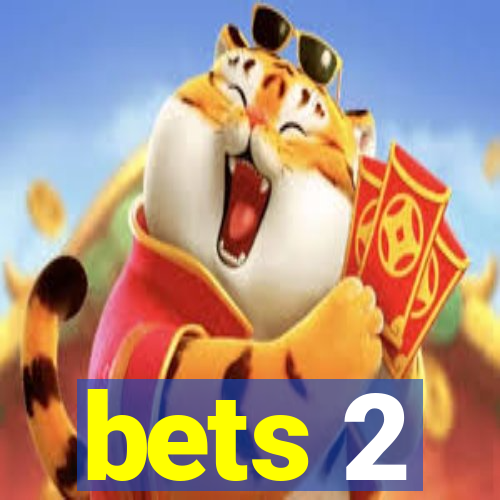 bets 2