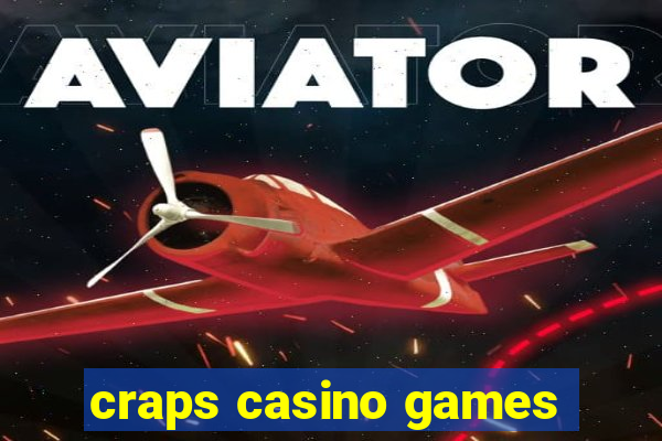 craps casino games