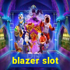 blazer slot