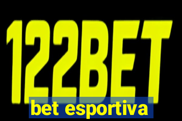 bet esportiva