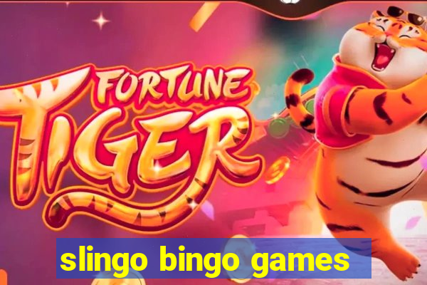 slingo bingo games