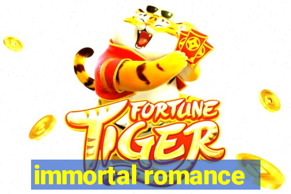 immortal romance