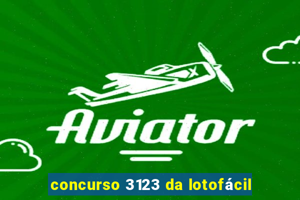 concurso 3123 da lotofácil