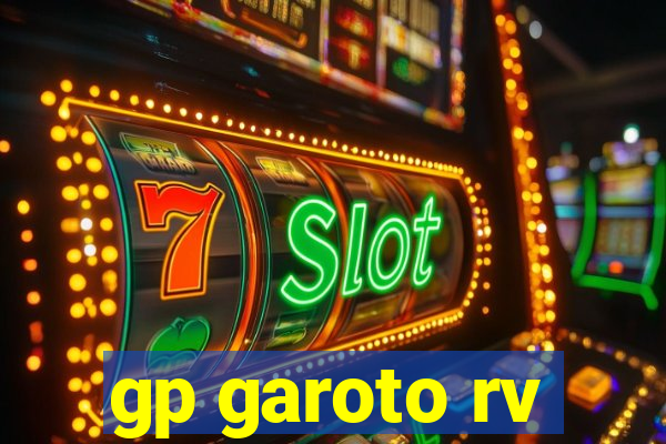 gp garoto rv