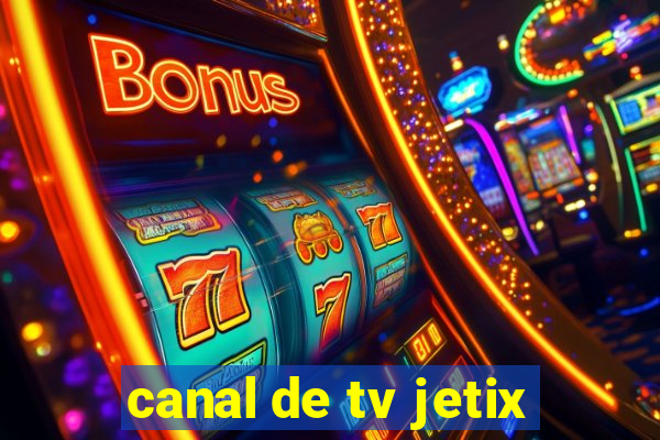 canal de tv jetix