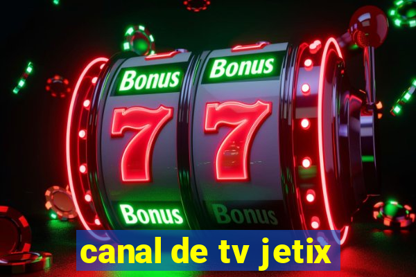 canal de tv jetix