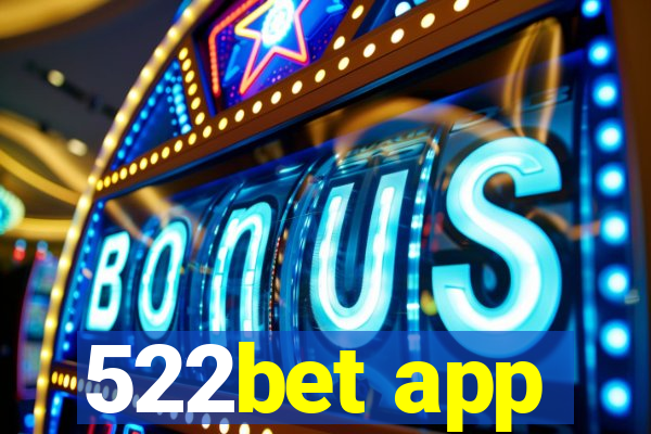 522bet app