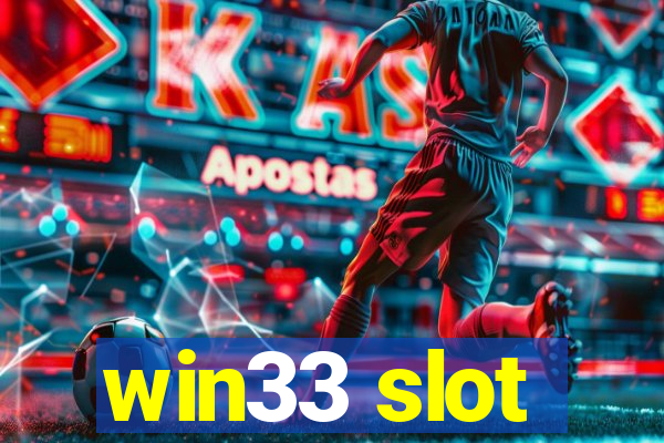 win33 slot