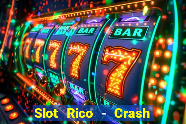 Slot Rico - Crash & Poker