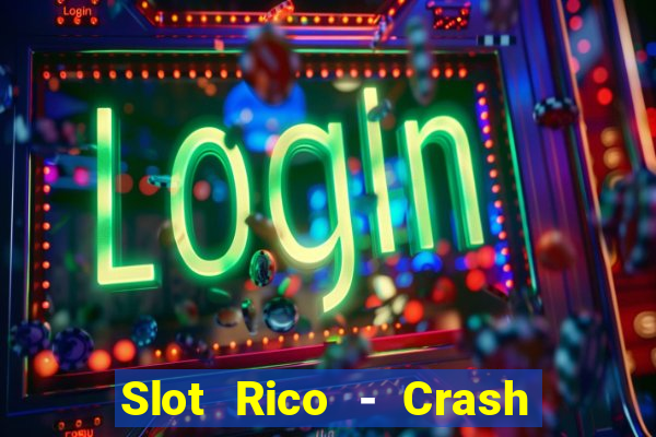 Slot Rico - Crash & Poker