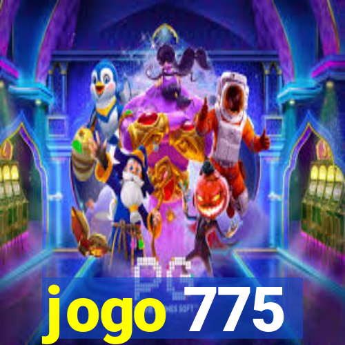 jogo 775