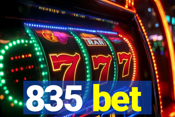 835 bet