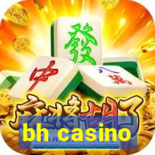 bh casino