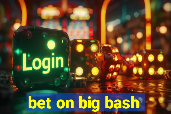 bet on big bash