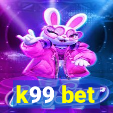 k99 bet