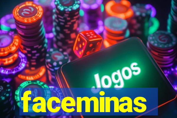 faceminas