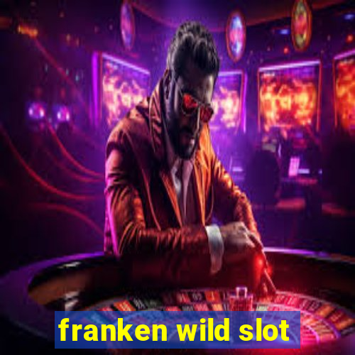 franken wild slot