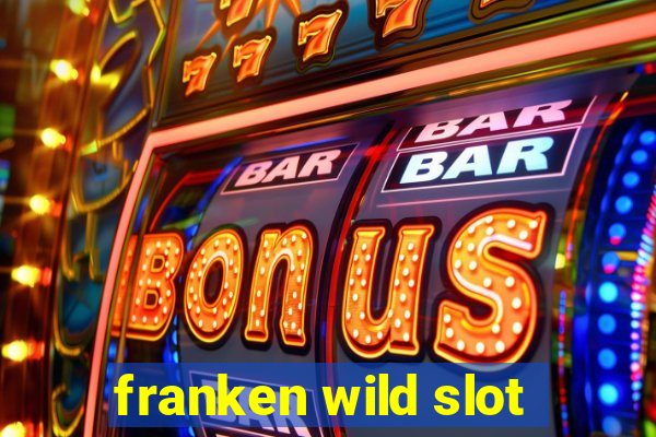 franken wild slot