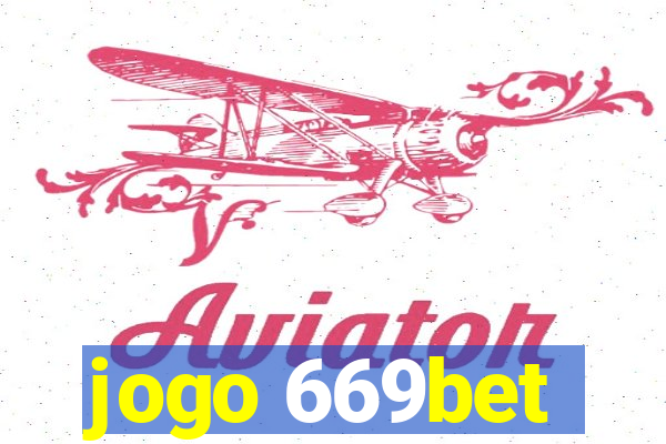 jogo 669bet