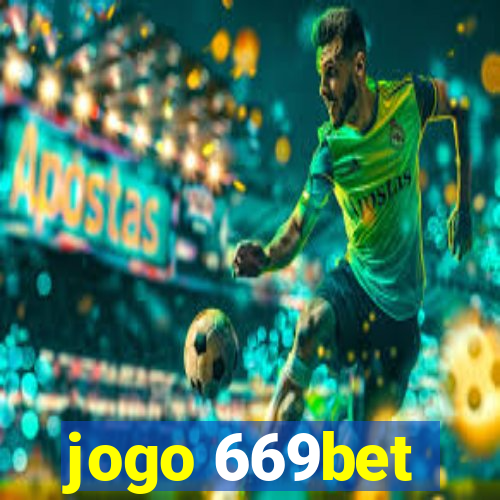 jogo 669bet