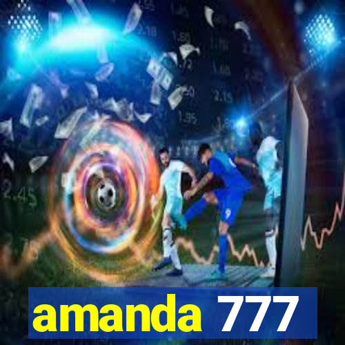 amanda 777