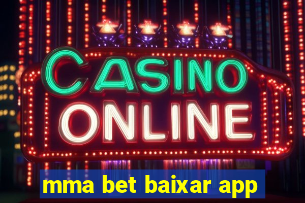 mma bet baixar app