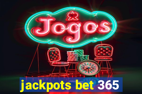 jackpots bet 365