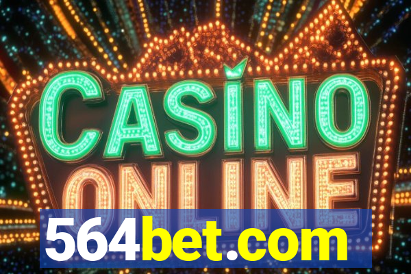 564bet.com