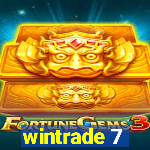 wintrade 7