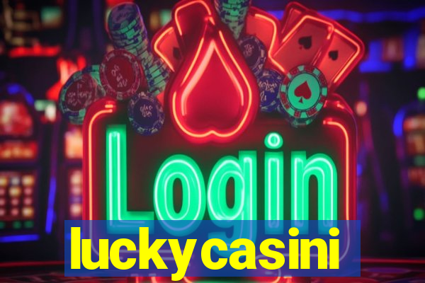 luckycasini