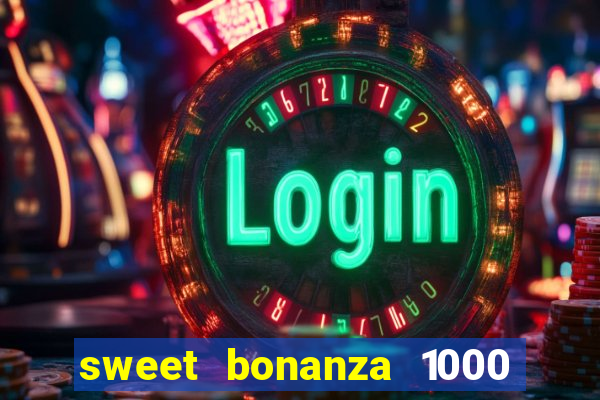 sweet bonanza 1000 demo slot