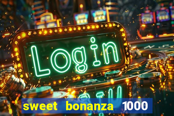 sweet bonanza 1000 demo slot