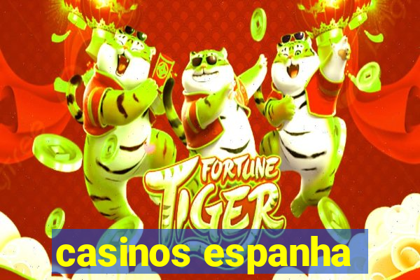 casinos espanha