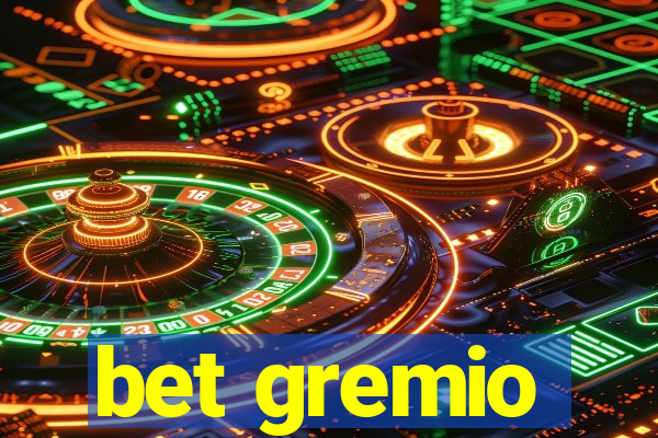 bet gremio